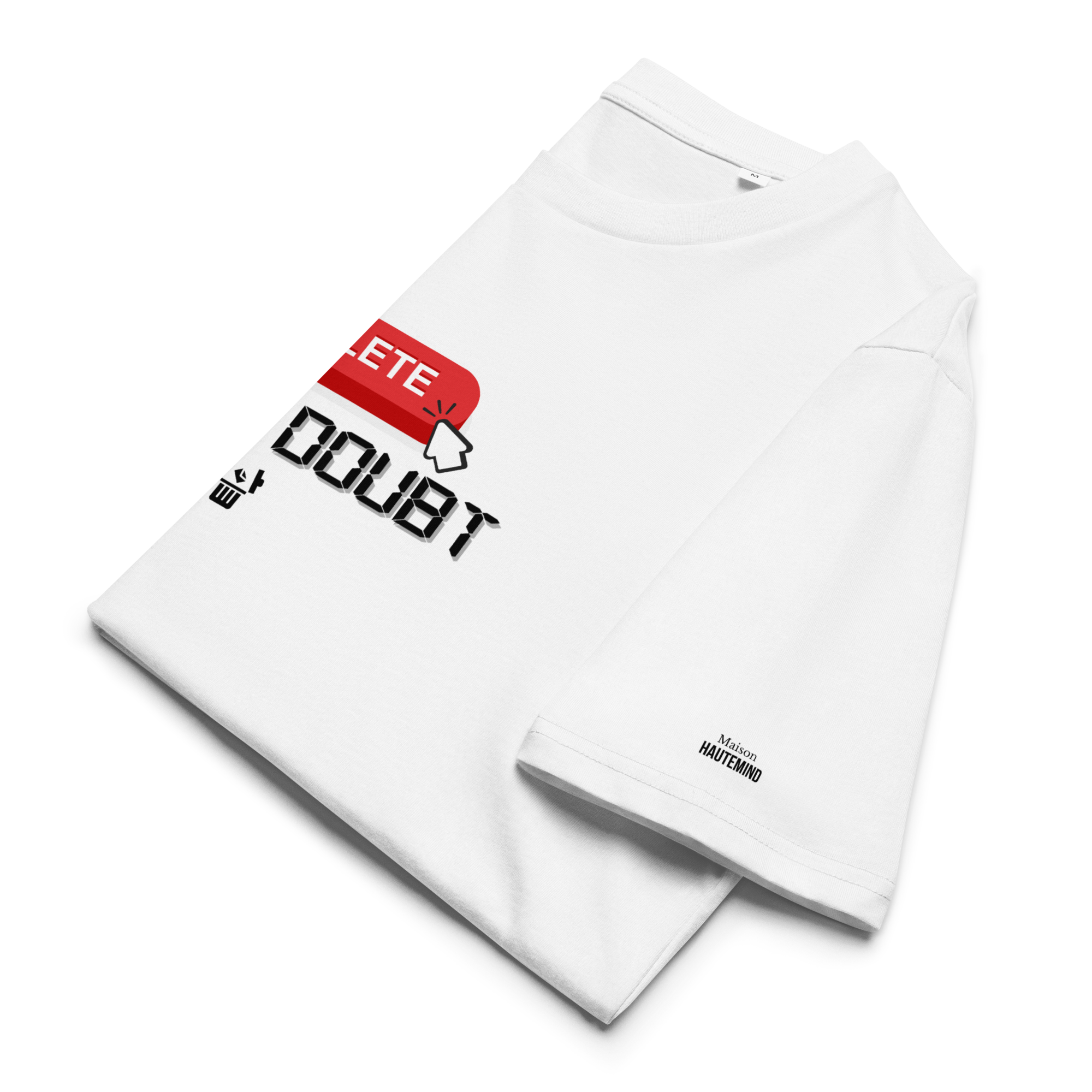 Delete Your Doubt Tee