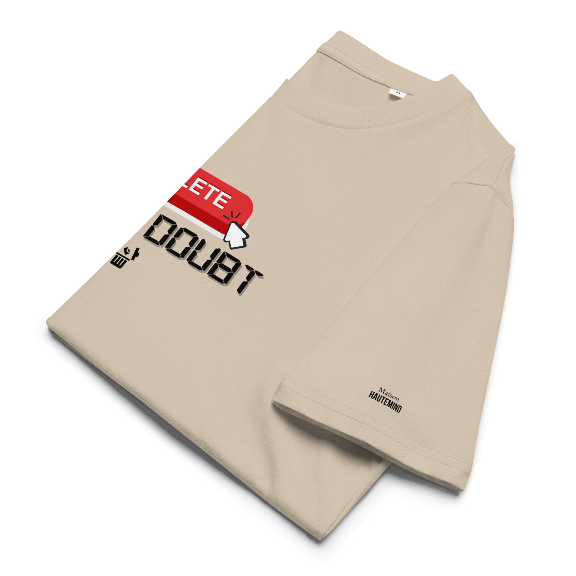 Delete Your Doubt Tee